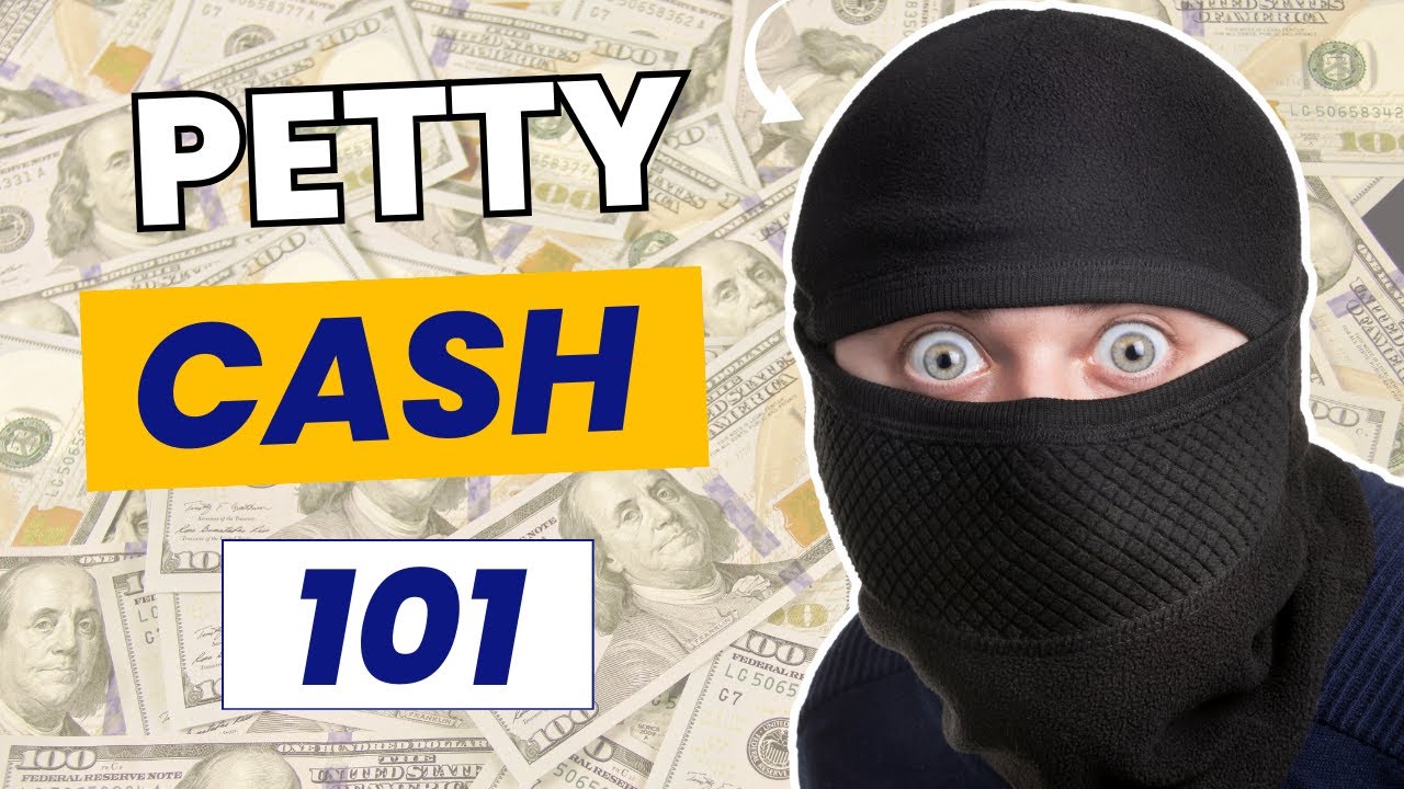 How to Manage a Petty Cash Fund in a Small Business | Operations Tips