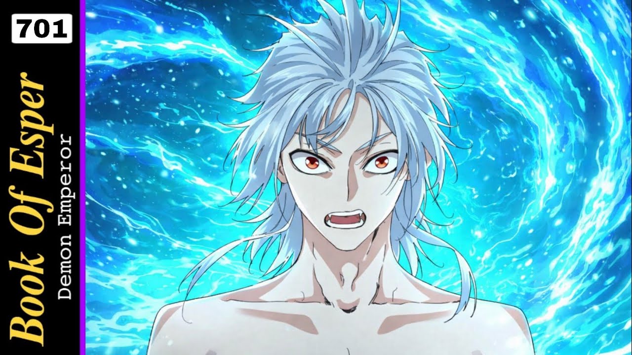 Book of Esper Episode 701 explain in hindi | Demon  Emperor Episode 701 | Chapter 818 Infernal Gorge