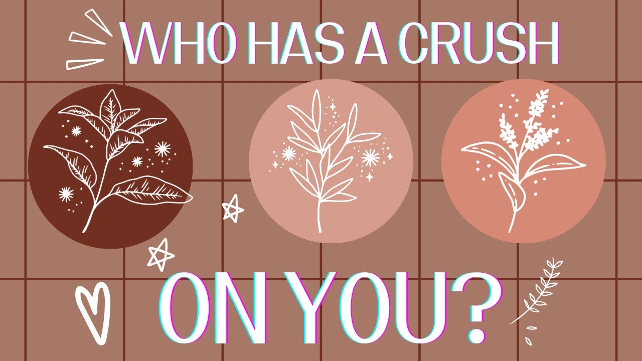 WHO HAS A CRUSH ON YOU!🍬💘 pick a card tarot reading