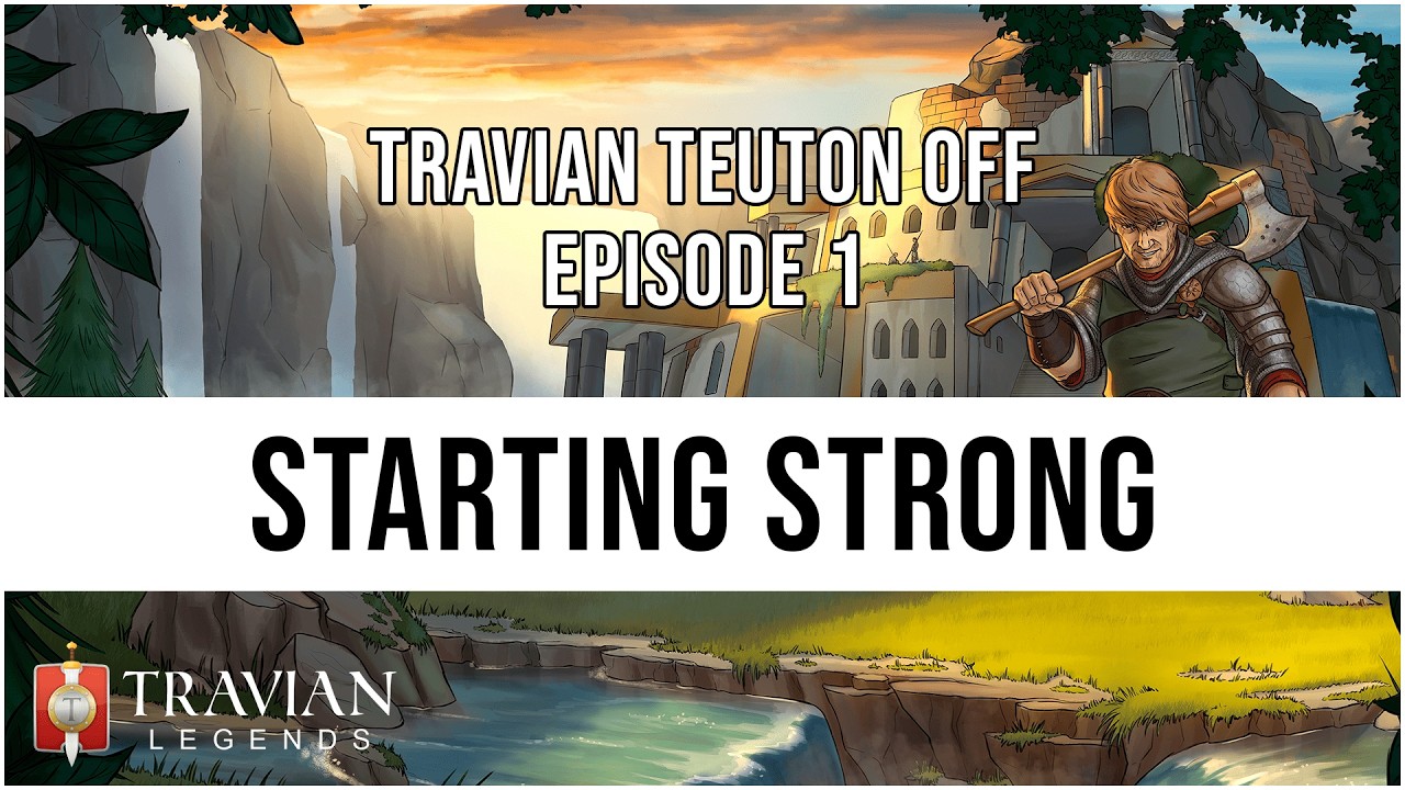 (10X) Travian Teuton Off Episode 1 - STARTING STRONG