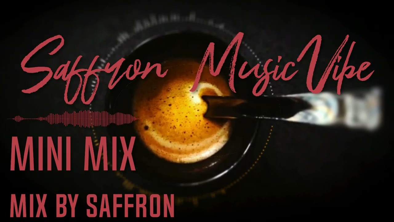 Saffron Music Vibe 2026 01 05 Mix By Saffron