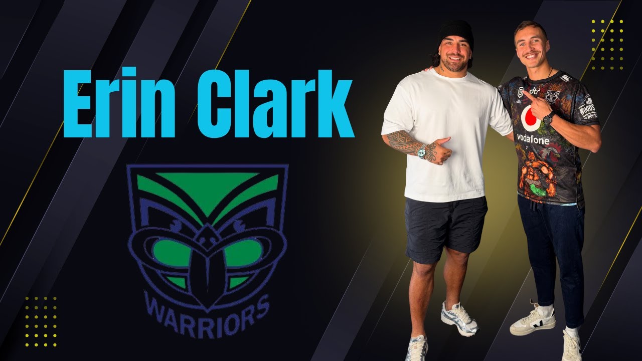NZ Warriors Star Erin Clark on Family, Form & Finding his Fire in 2025
