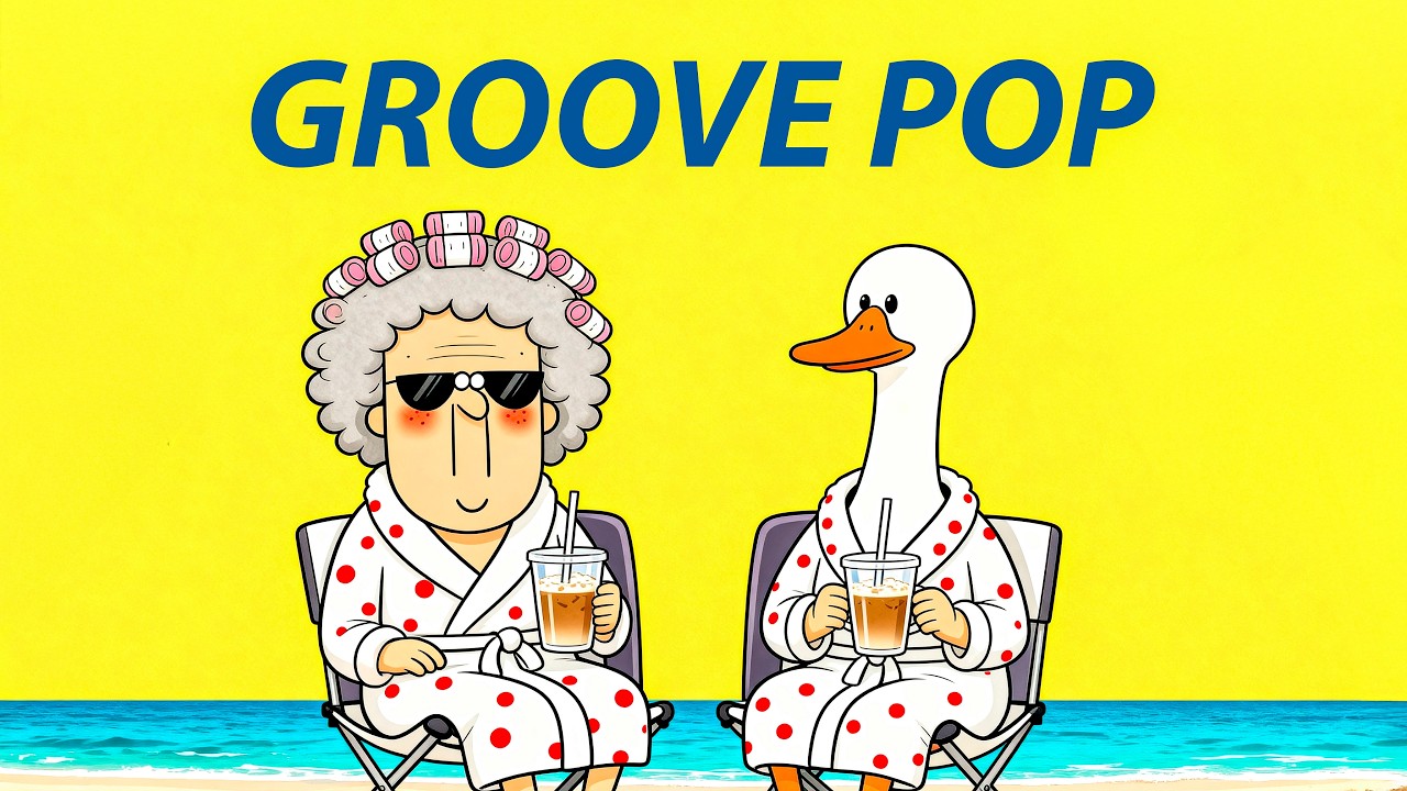 GROOVE POP | laid-back | Vol.4 | Coffe Time | Feel-Good Grooves | Chill, Cafe, Study, Work