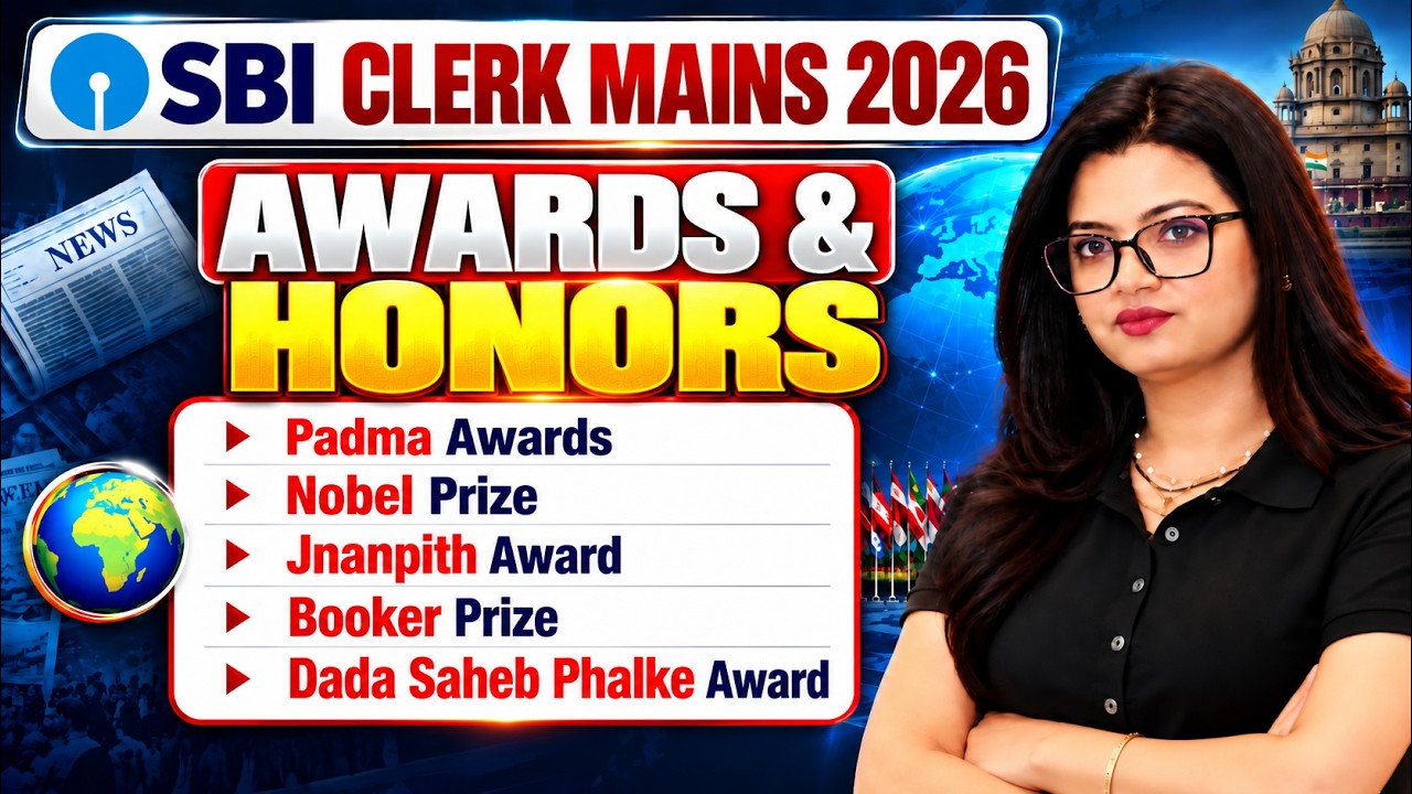 SBI Clerk Mains 2026 | Last 6 Months Current Affairs | Awards & Honours 2026 | Priya Ma&rsquo;am