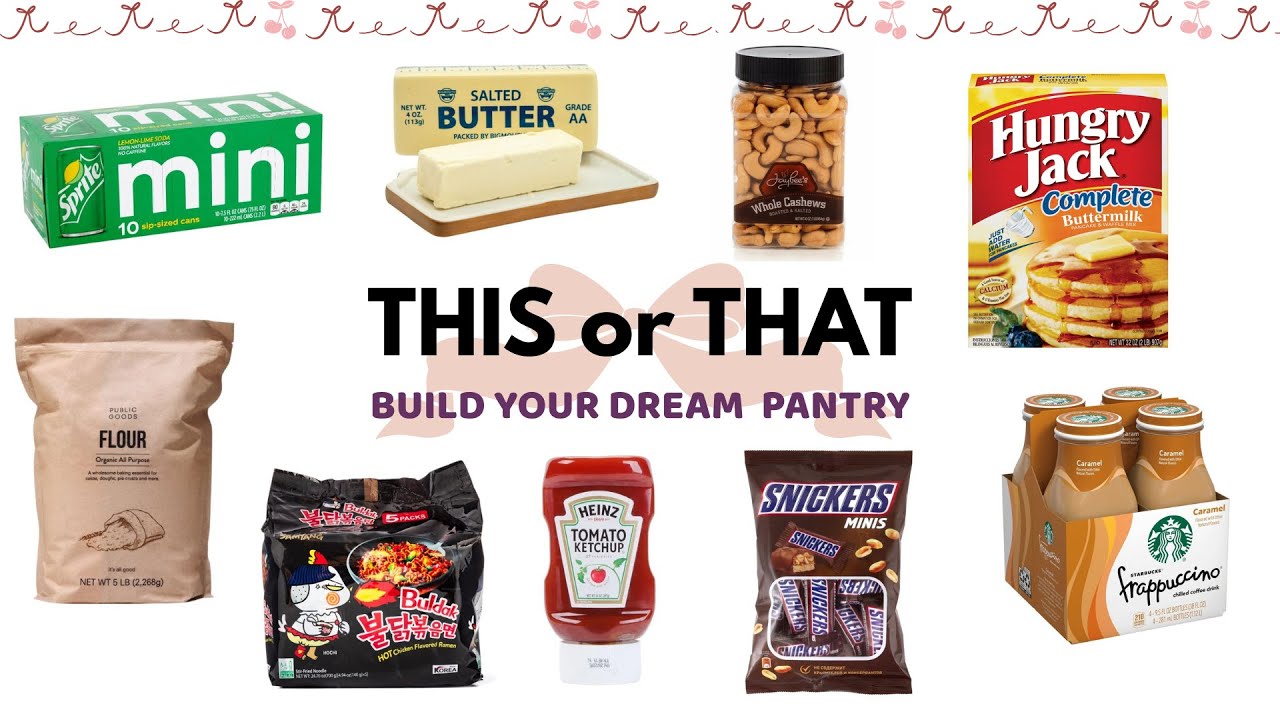 Build Your Dream Pantry | This or That Edition🧺✨