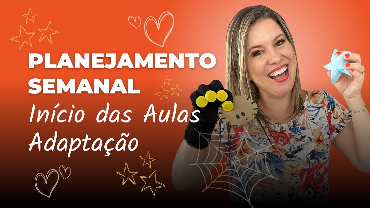 ATIVIDADES PARA ROTINA DE ADAPTAÇÃO E ACOLHIMENTO NA EDUCAÇÃO INFANTIL