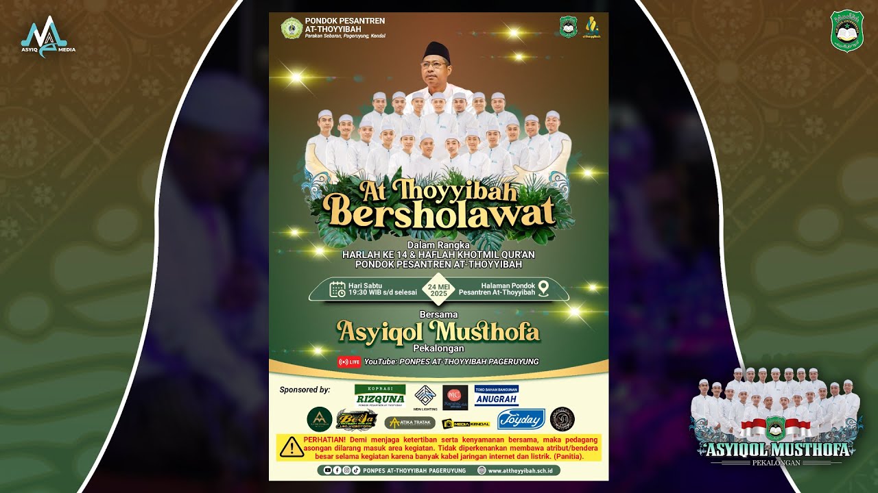 🛑 Harlah Ke-14 dan Haflah Khotmil Qur'an PP. AT-THOYYIBAH Bersama Asyiqol Musthofa Pekalongan