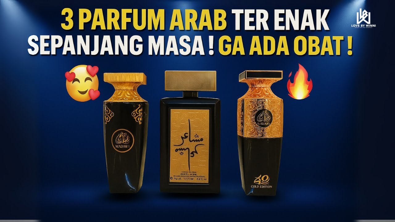3 Parfum Arab Ter Enak Sepanjang Masa ! Ga Ada Obat !! 😎✨