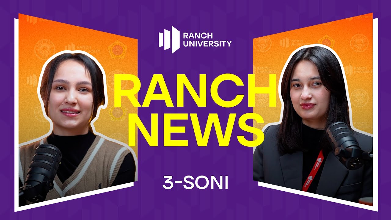 Eng so‘nggi voqealar — RANCH NEWS | 3-son