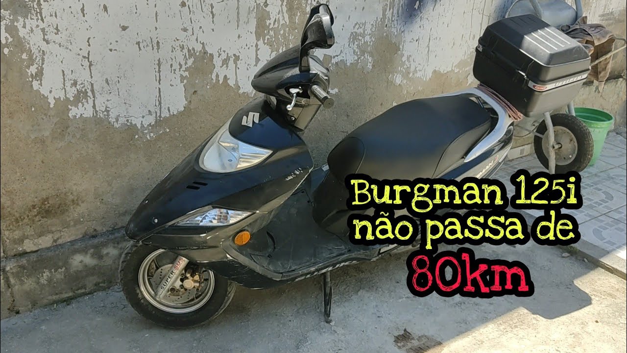 Burgman 125i falhando, não passa de 80km