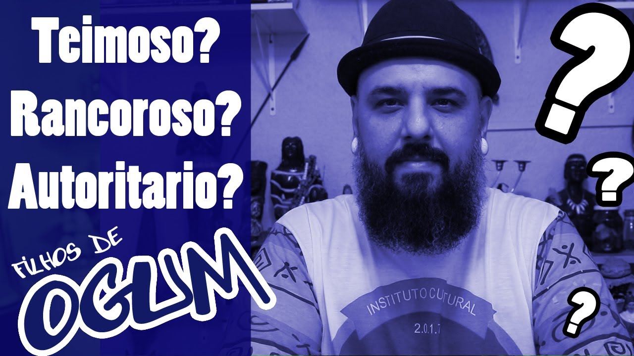 Filhos de Ogum - Teimosos?