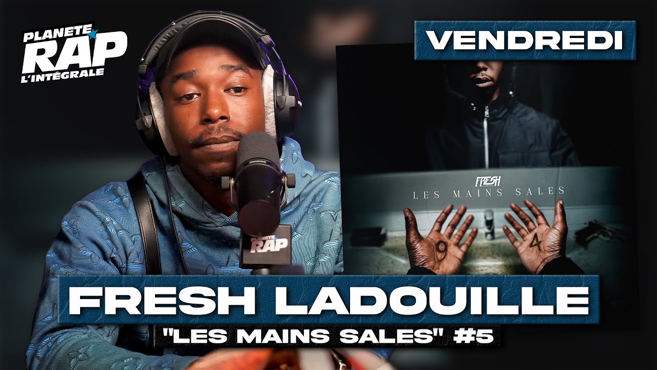#PlanèteRap Fresh LaDouille 