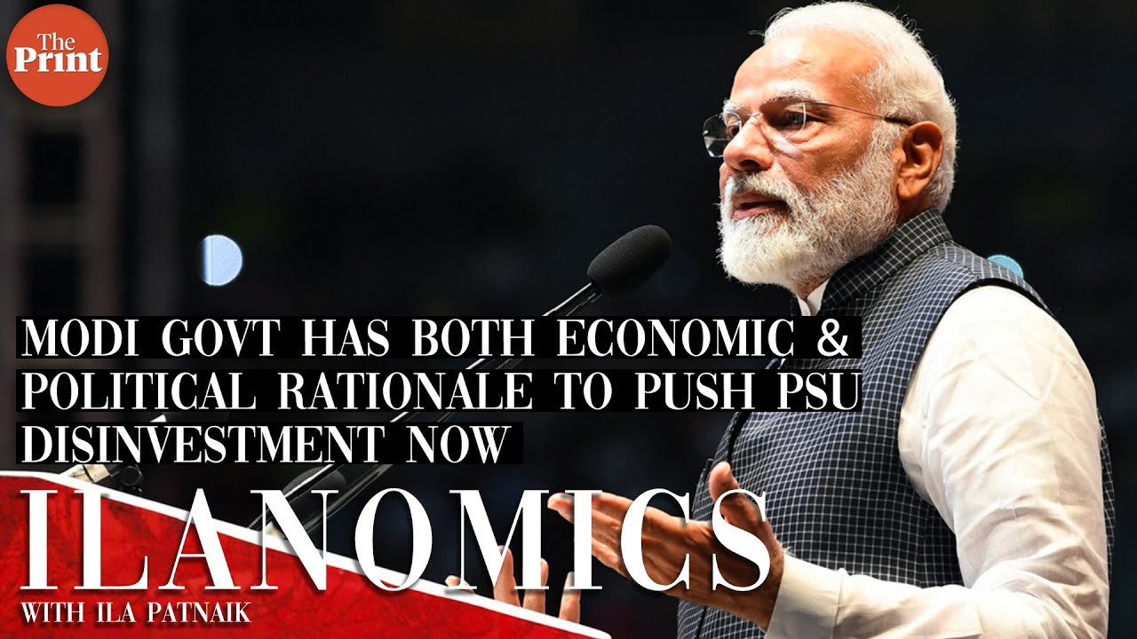 Modi govt has both economic & political rationale to push PSU disinvestment now