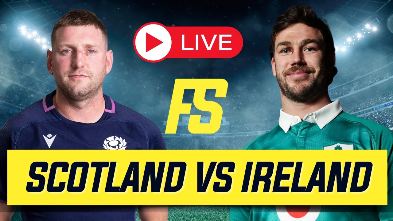 IRELAND vs SCOTLAND LIVE! | Scotland vs Ireland Six Nations Live Commentary & Watchalong