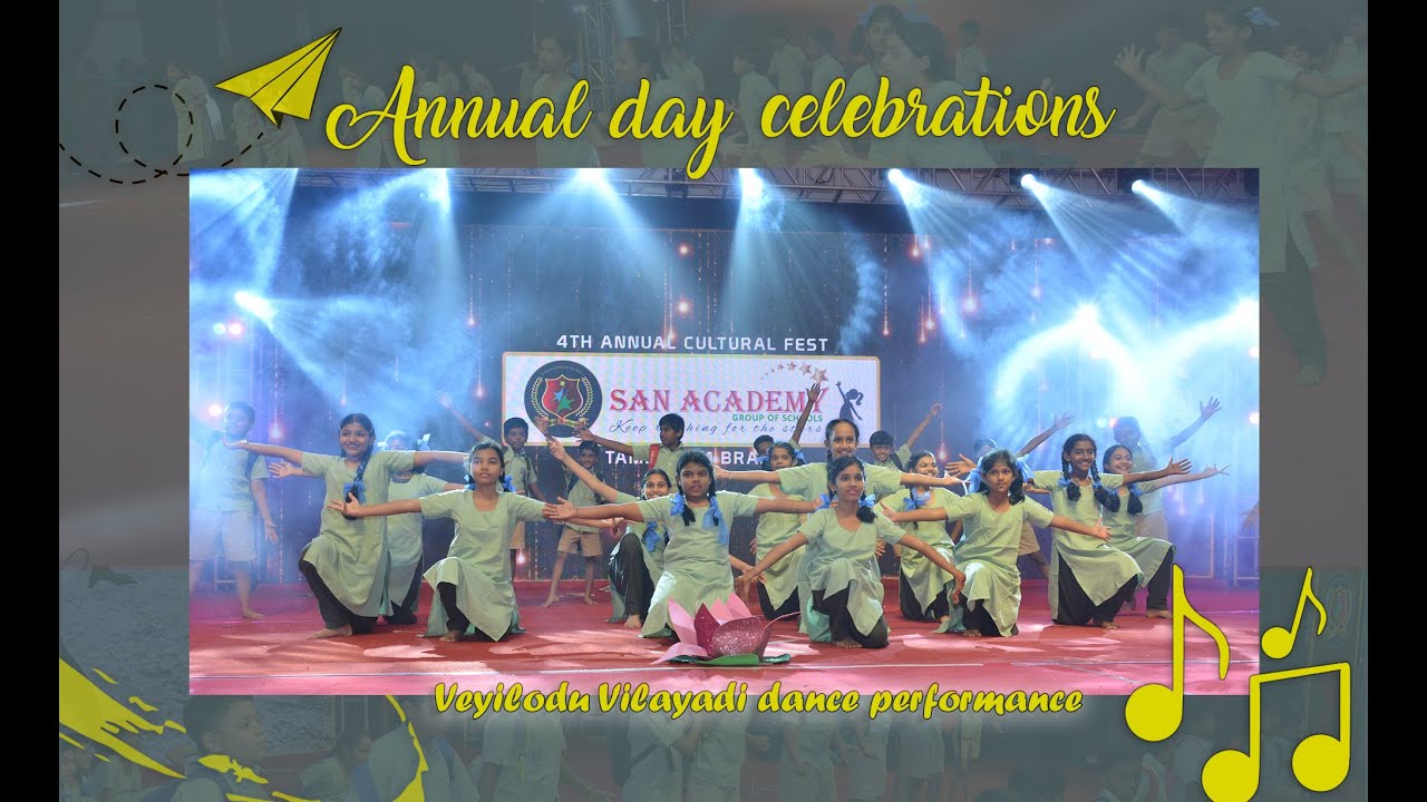 San Academy - Veyilodu Vilayadi dance performance