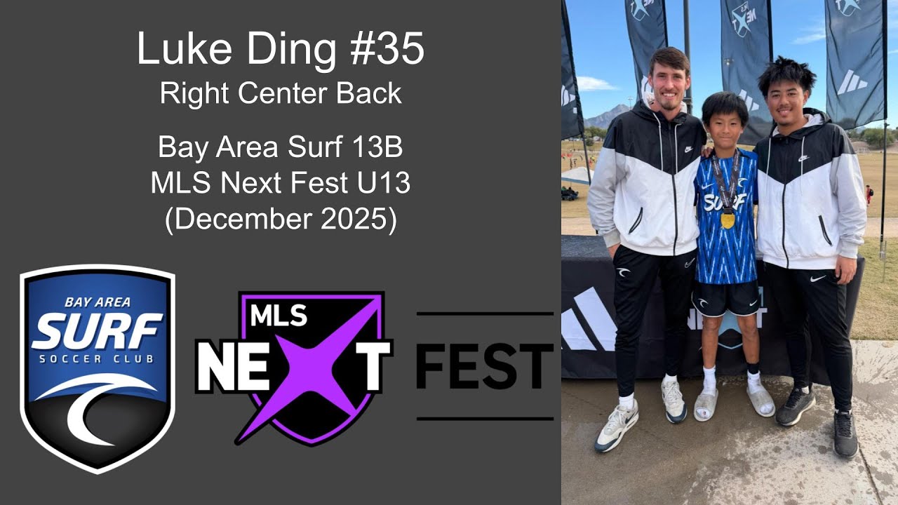 Luke Ding 2025-H2 U13 Soccer Highlights (MLS Next Fest U13)