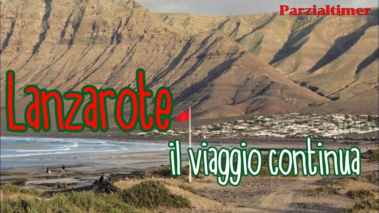 Lanzarote......Il viaggio continua