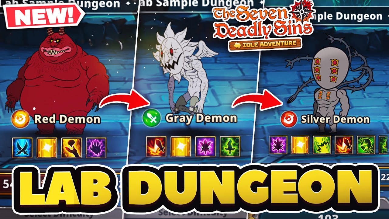 HOW TO BEAT ALL DEMONS! Lab Sample Dungeon Guide! | 7DS: Idle Adventure