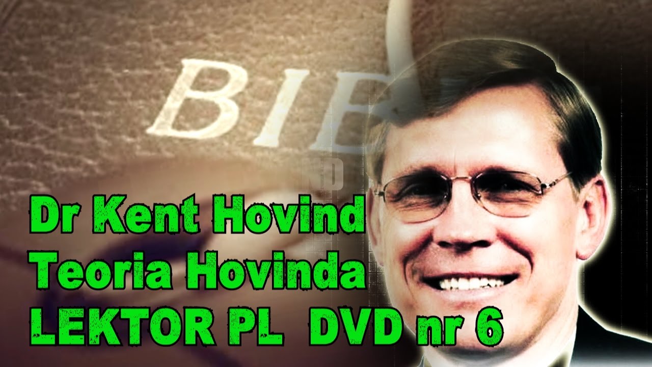 Dr Kent Hovind Teoria Hovinda LEKTOR PL DVD nr 6