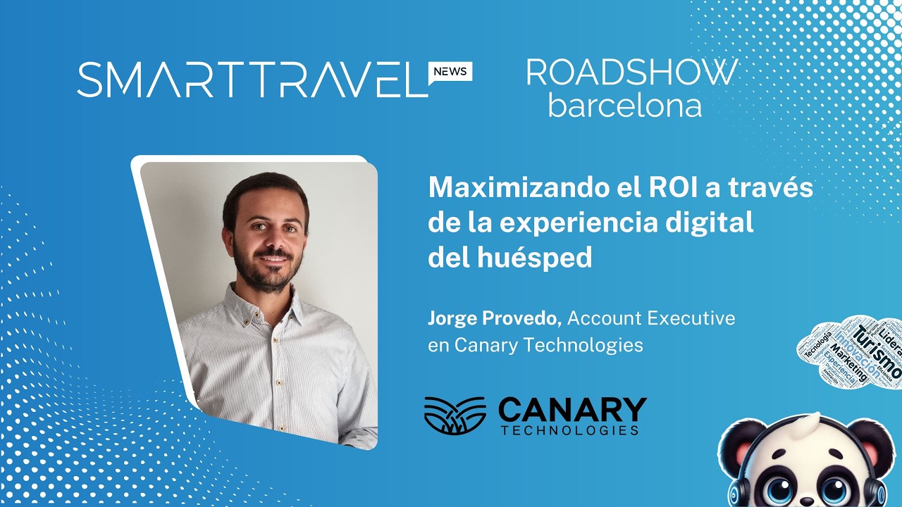 Cómo mejorar ingresos y experiencia del huésped con tecnología | Jorge Provedo (Canary)