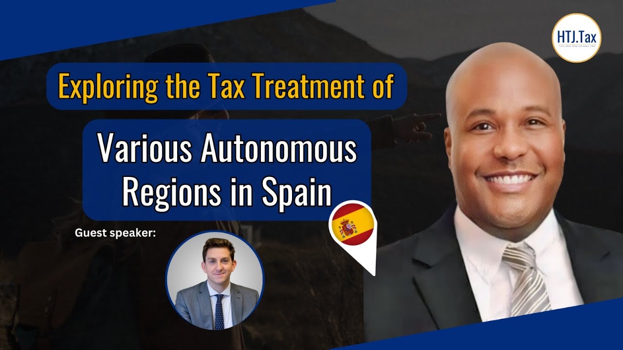 [ Offshore Tax ] Exploring the Tax Treatment of Various Autonomous Regions in Spain