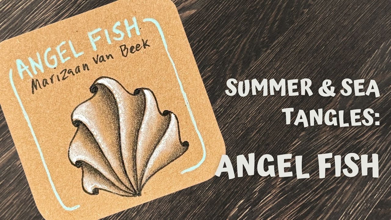 Sea & Summer Tangles: Angel Fish