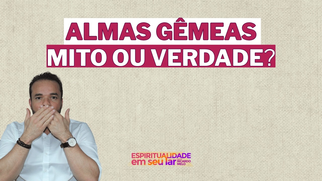Almas gêmeas, mito ou verdade?