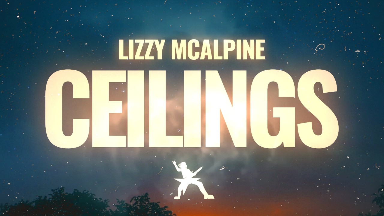 Lizzy McAlpine - ceilings (Lyrics)