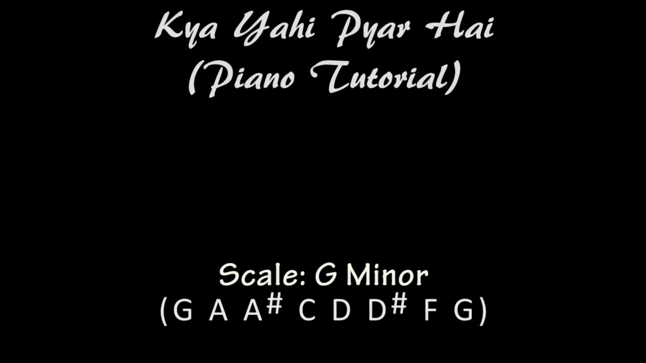 Kya Yahi Pyar Hai (Rocky) - Piano Tutorial