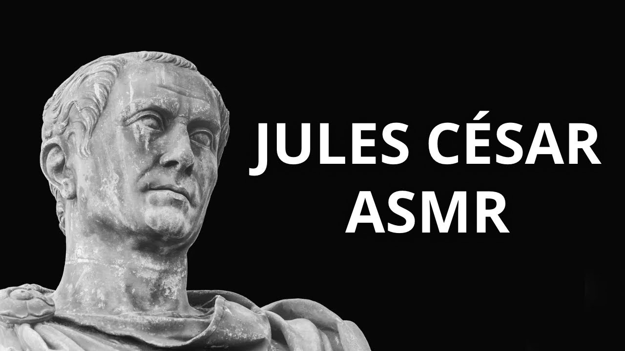 ASMR - La vie de Jules César