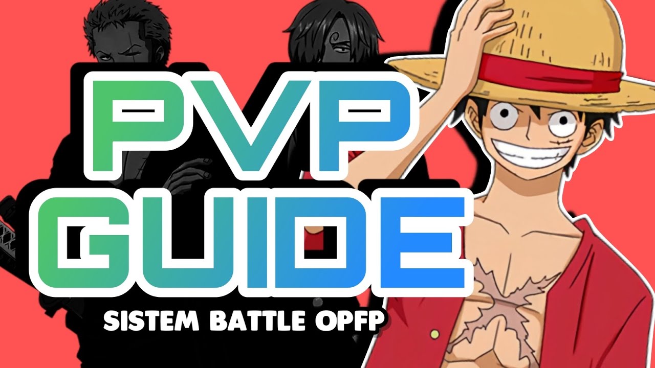 📚 Guide Pemula PvP System One Piece Fighting Path Part 1