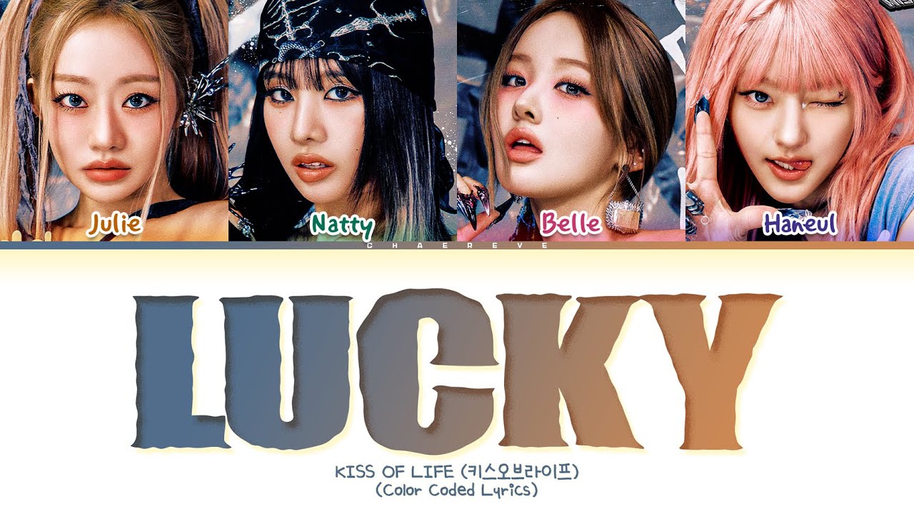 KISS OF LIFE Lucky Lyrics (Color Coded Lyrics)