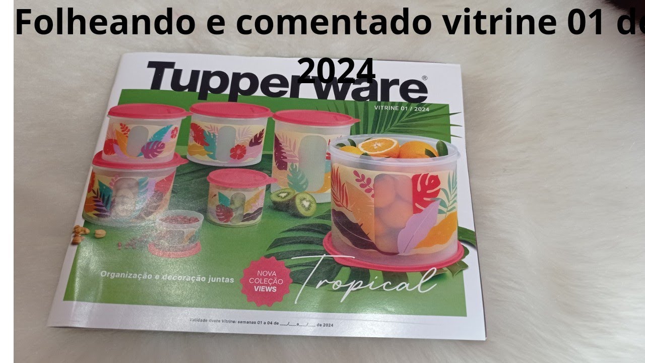 folheando e comentado vitrine Tupperware 01 de 2024 😃.