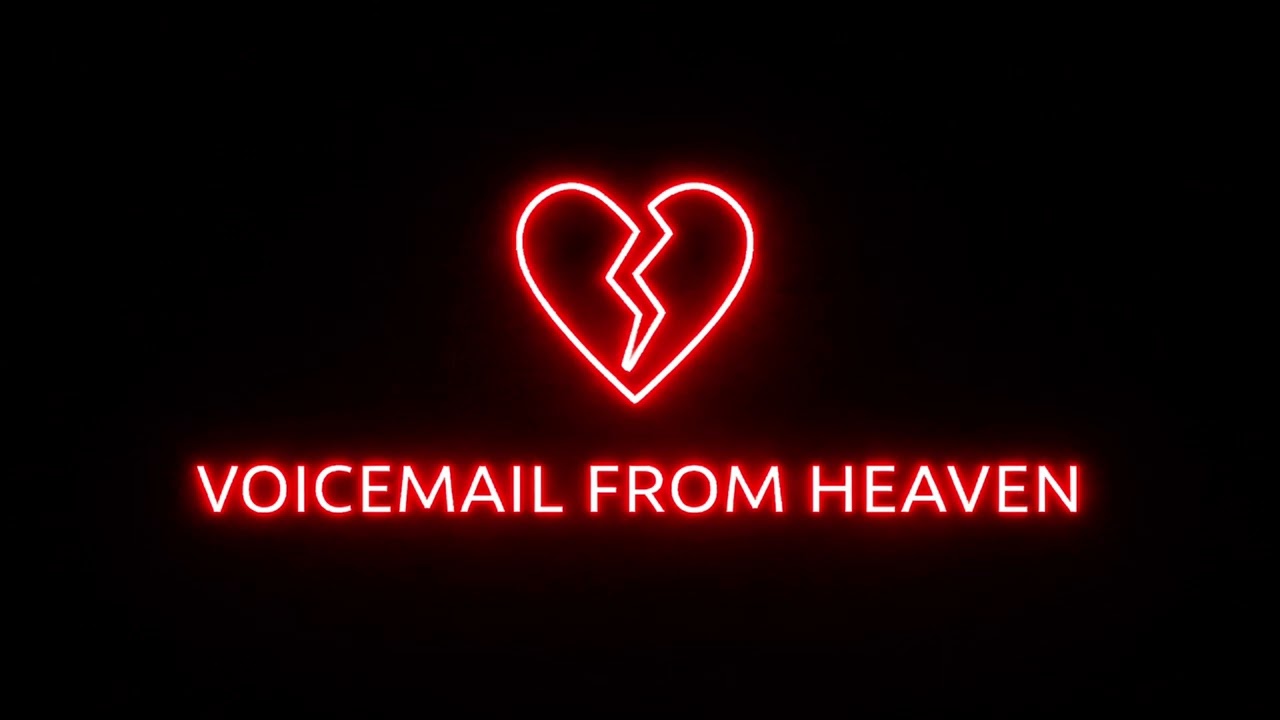 VOICEMAIL FROM HEAVEN (Official Audio) (Official Song)