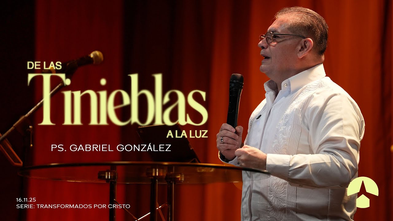 Predicación #54 | De las tinieblas a la luz