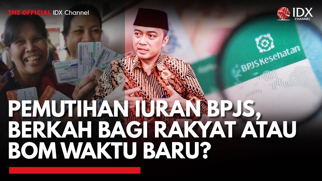 Pemutihan Iuran BPJS: Kebijakan Afirmatif Atau Risiko Baru? | MARKET REVIEW