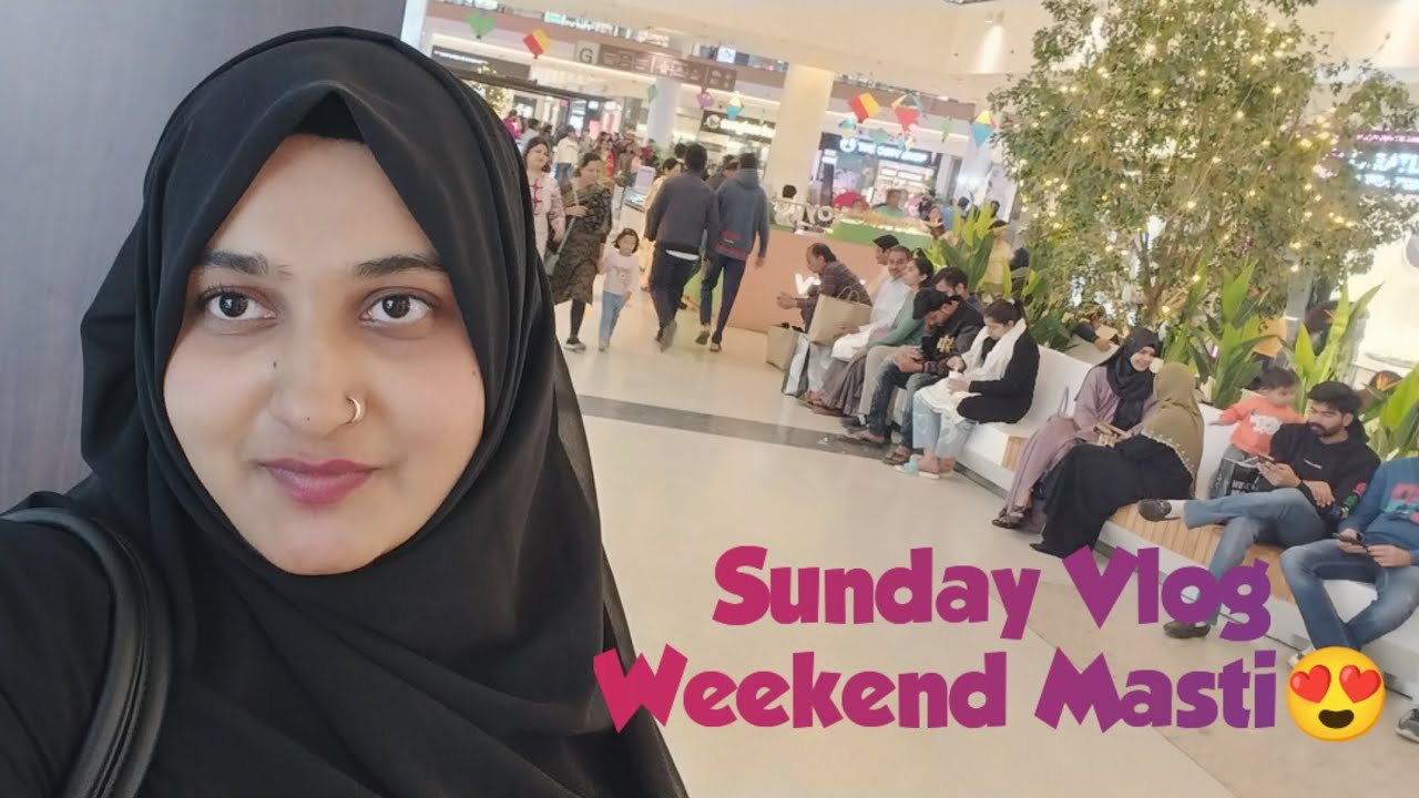 Mall Ghumne Gaye | Weekend Masti🥳 Vlog|#sunday #enjoyment #vlogs 