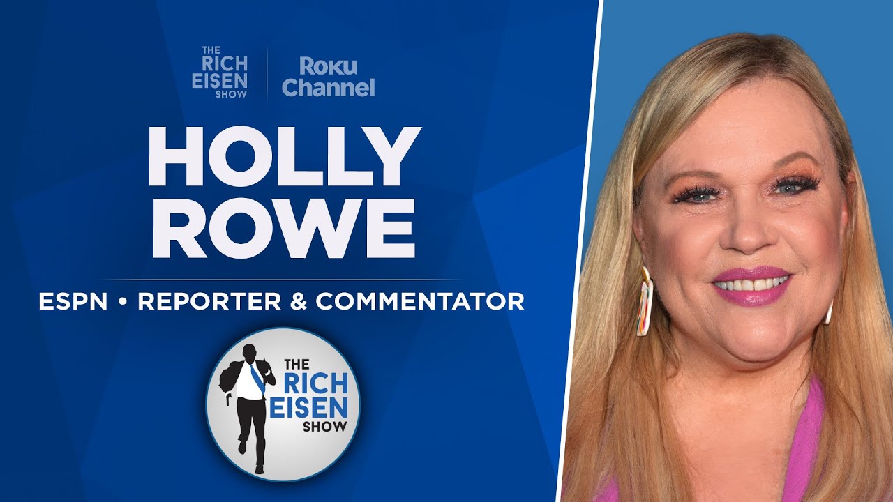 ESPN’s Holly Rowe Talks WNBA, Olympics, CFB & More | Full Interview | The Rich Eisen Show