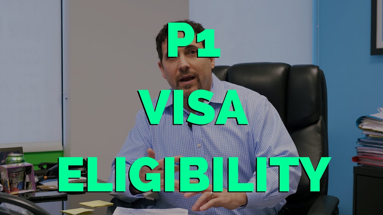 P1 Visas