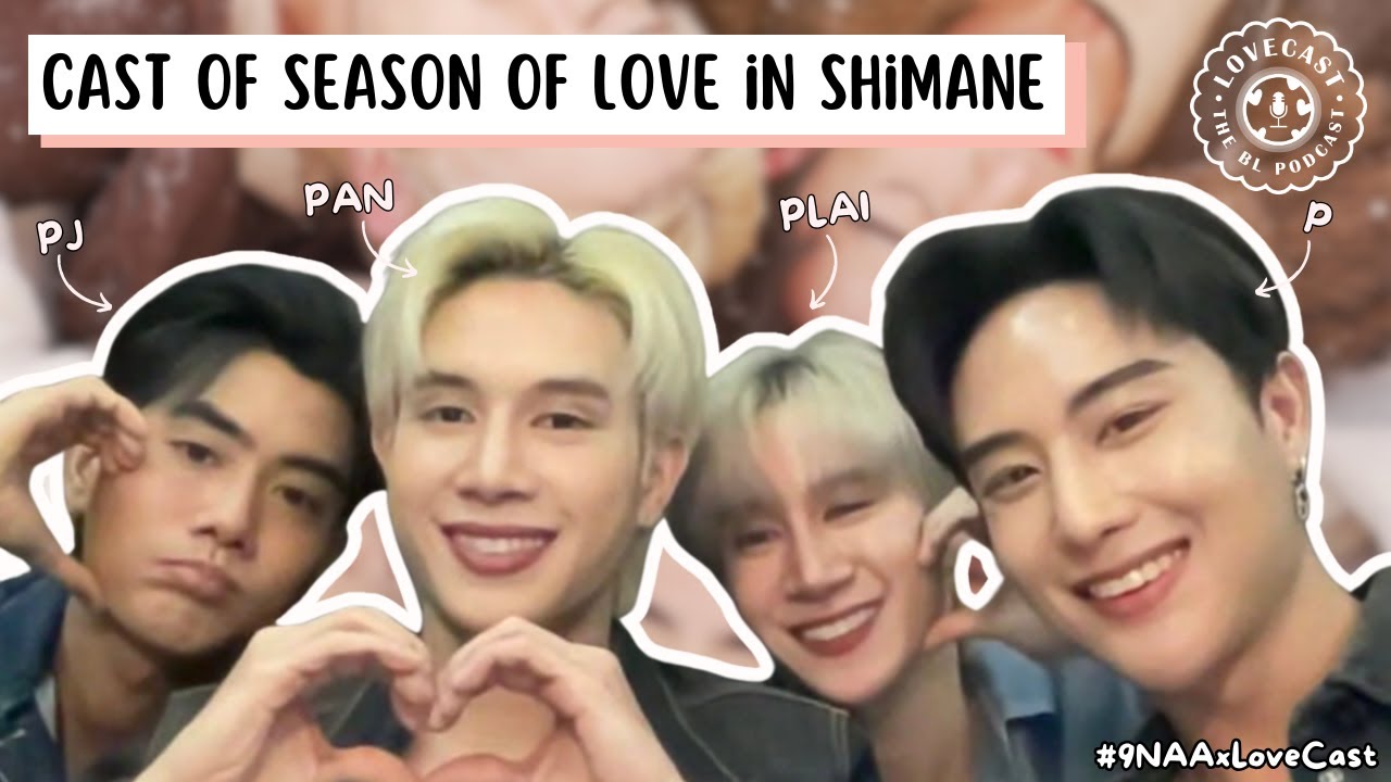 Pan, P, Plai & PJ from Season of Love in Shimane || Thai BL || English Interview