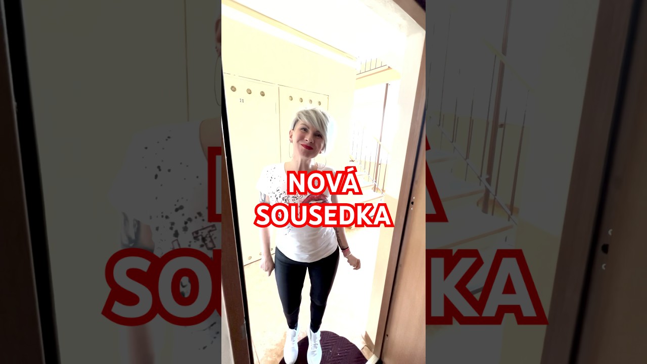Nov&aacute; sousedka 👍👍👍