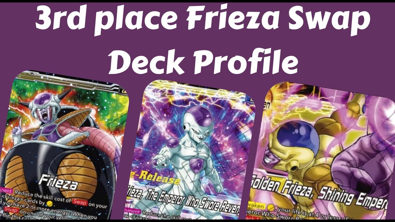 Abdul Muqsit's 3rd Place Zenkai Cup Swap Frieza deck profile : Gencon 2023