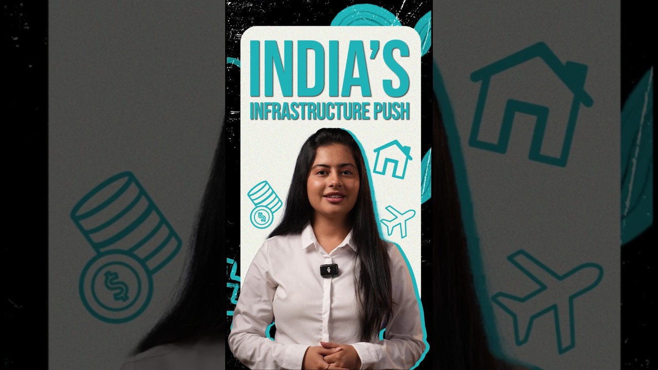India&rsquo;s Infrastructure Push &mdash; Building for 2047 | Megatrends in Minutes