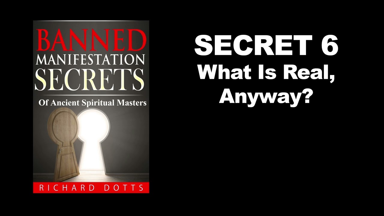 Banned Manifestation Secrets of Ancient Spiritual Masters by Richard Dotts Audiobook - Chapter 6