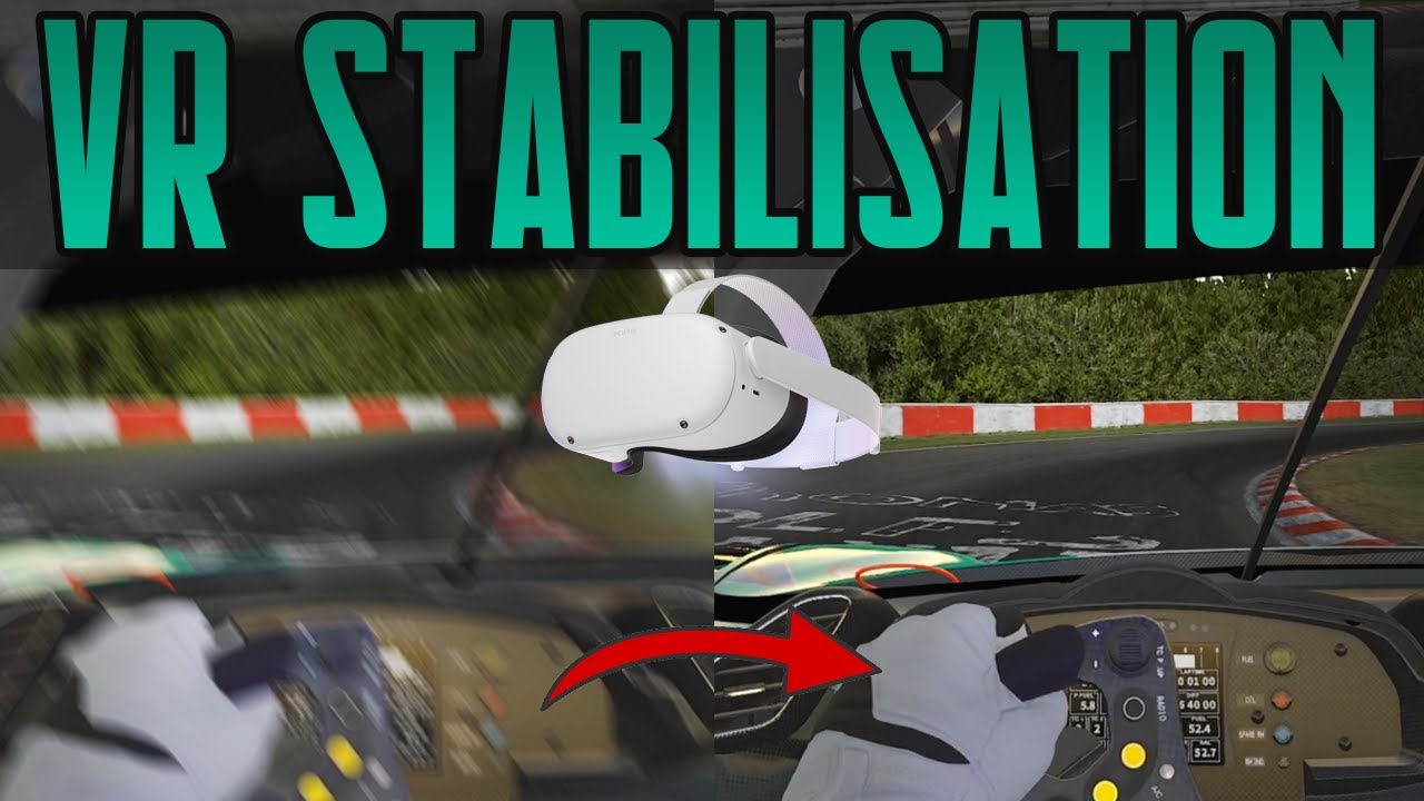 How to Stabilise (Stabilize) VR footage in real time (Oculus Mirror + @iRacingOfficial)