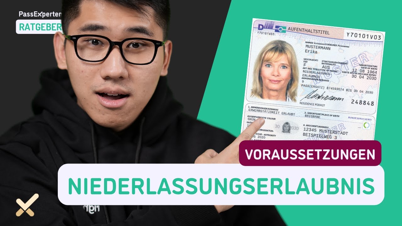 VORAUSSETZUNGEN NIEDERLASSUNGSERLAUBNIS 🤔 Das musst du erf&uuml;llen