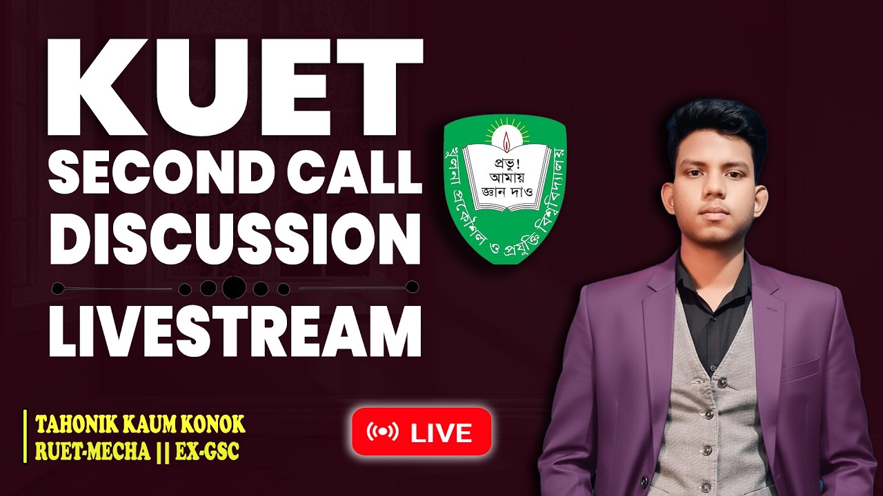 🔴 KUET 2nd Call LIVE 🔥 | RUET CUET Admission Question & Answer | Chance Discussion