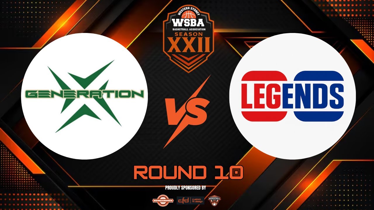 S22 Round 10 - Generation X vs Legends