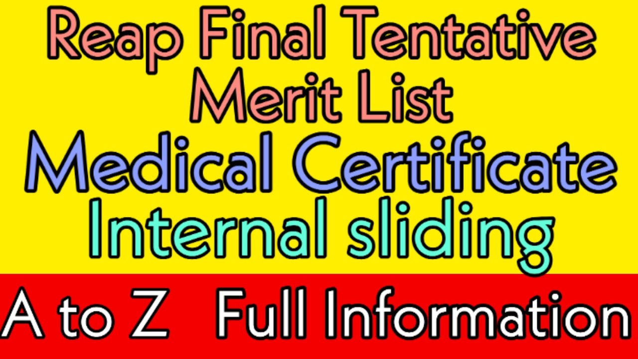 Reap Final tentative Merit List - Medical certificate -Internal sliding | Deepak Chouhan