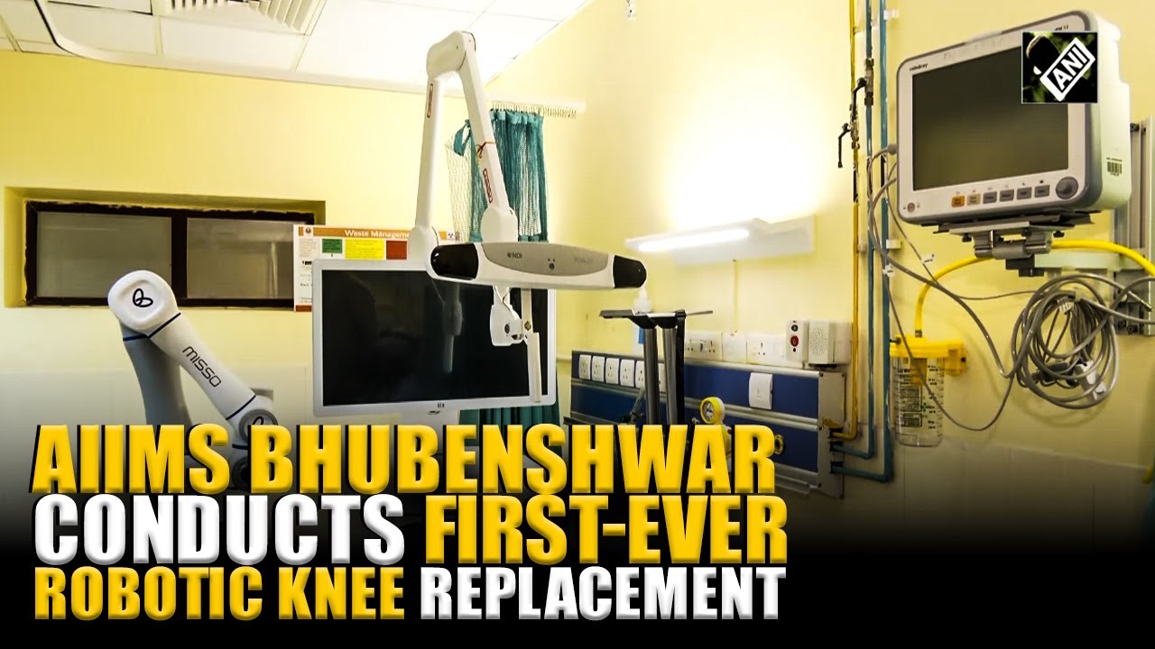 AIIMS Bhubaneswar successfully conducts first ever robotic knee replacement surgery